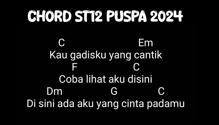 Chord ST12 Puspa Mudah Tanpa Ribet Terbaru 2024