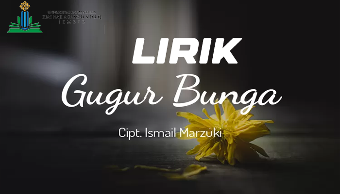 Lirik Lagu Gugur Bunga Ciptaan Ismail Marzuki Terbaru 2024