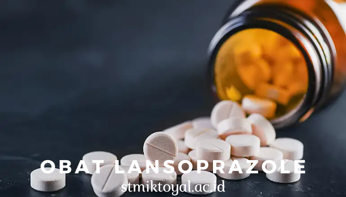 Cara Dan Kegunaan Lansoprazole