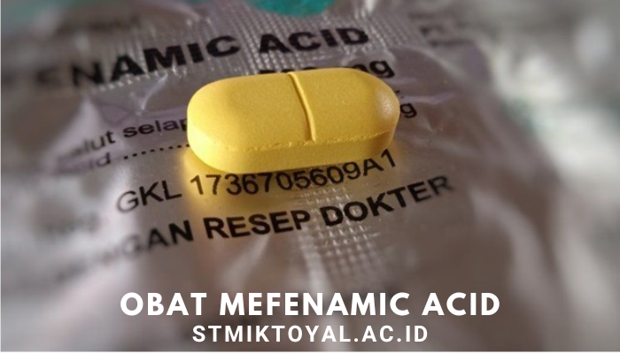 Kegunaan Obat Mafenamic Acid Dan Efek Samping