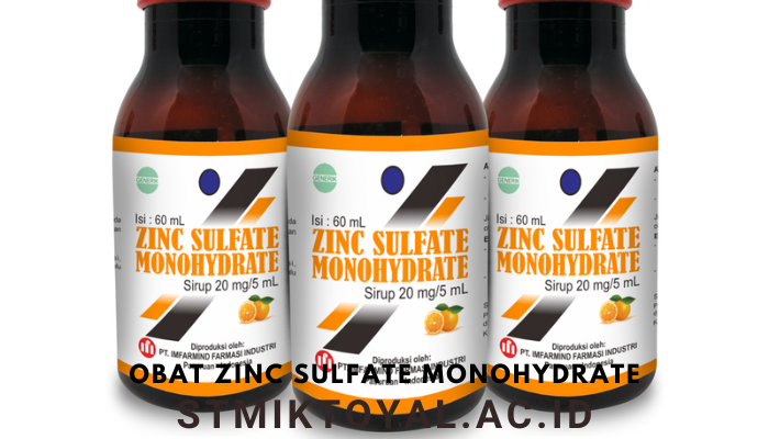 Penjelasan Obat Zinc Sulfate Monohydrate Dan Efek Samping